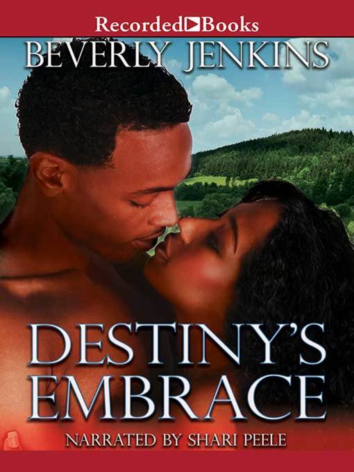 Title details for Destiny's Embrace by Beverly Jenkins - Available